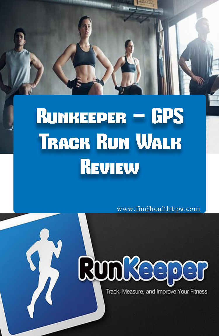 Runkeeper GPS Track Run Walk Best Fitness Apps For Android 2018
