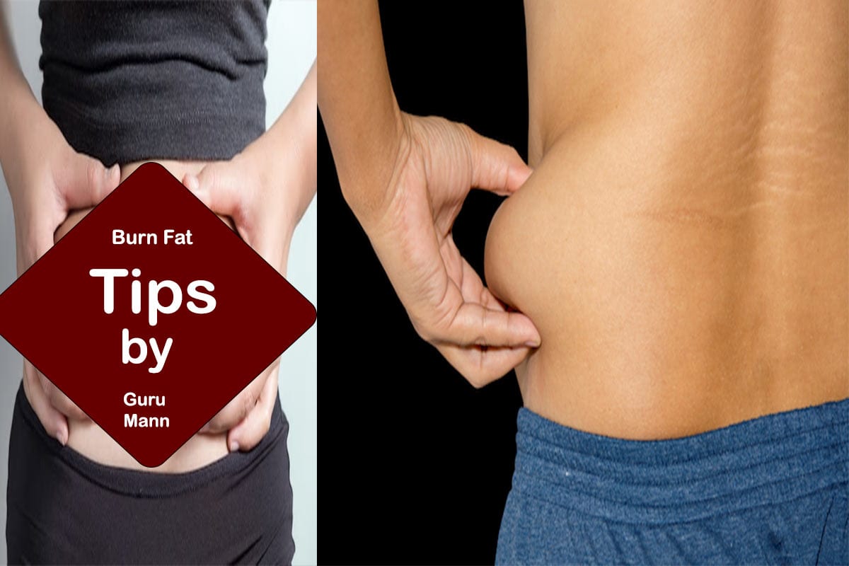 burn fat tips guru mann