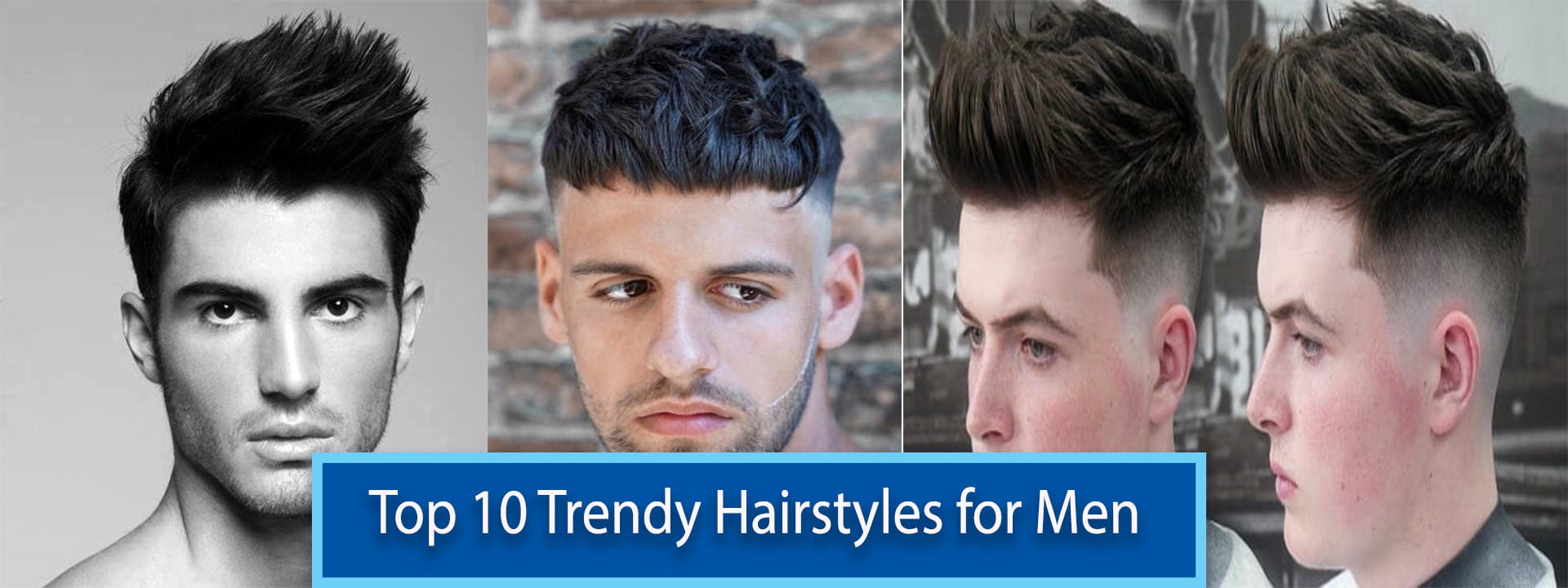 Top 10 Hairstyles For Men 2019 Find Health Tips