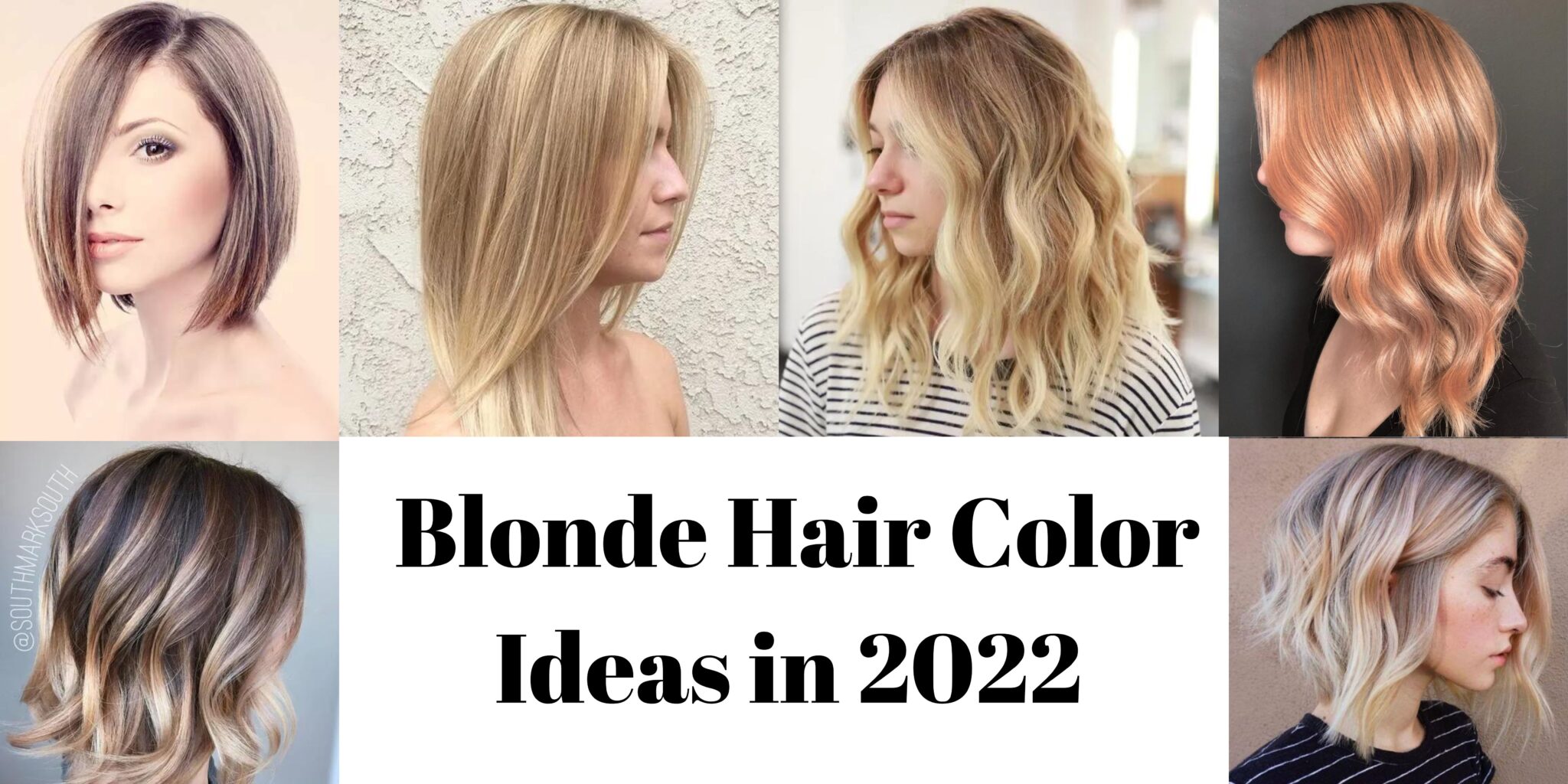 23 Blonde Hair Color Ideas In 2022