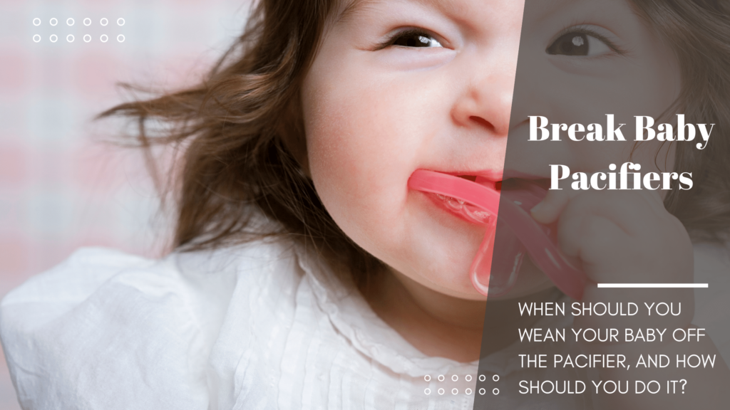 when-and-how-to-break-baby-of-the-pacifier