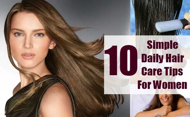 Hair Care Tips for Women at Home