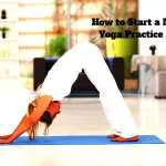 Start Yoga Practice At Home