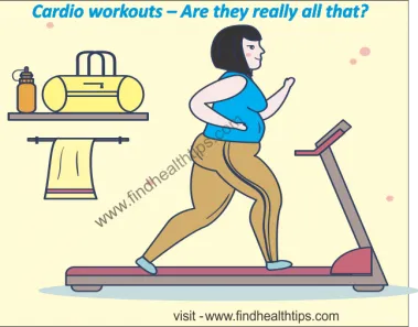 Cardio Workouts – Are they Really all that? 1 Cardio Exercises Benefits