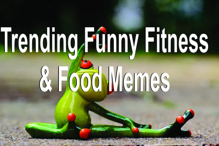 27 Trending Funny Fitness and Food Memes