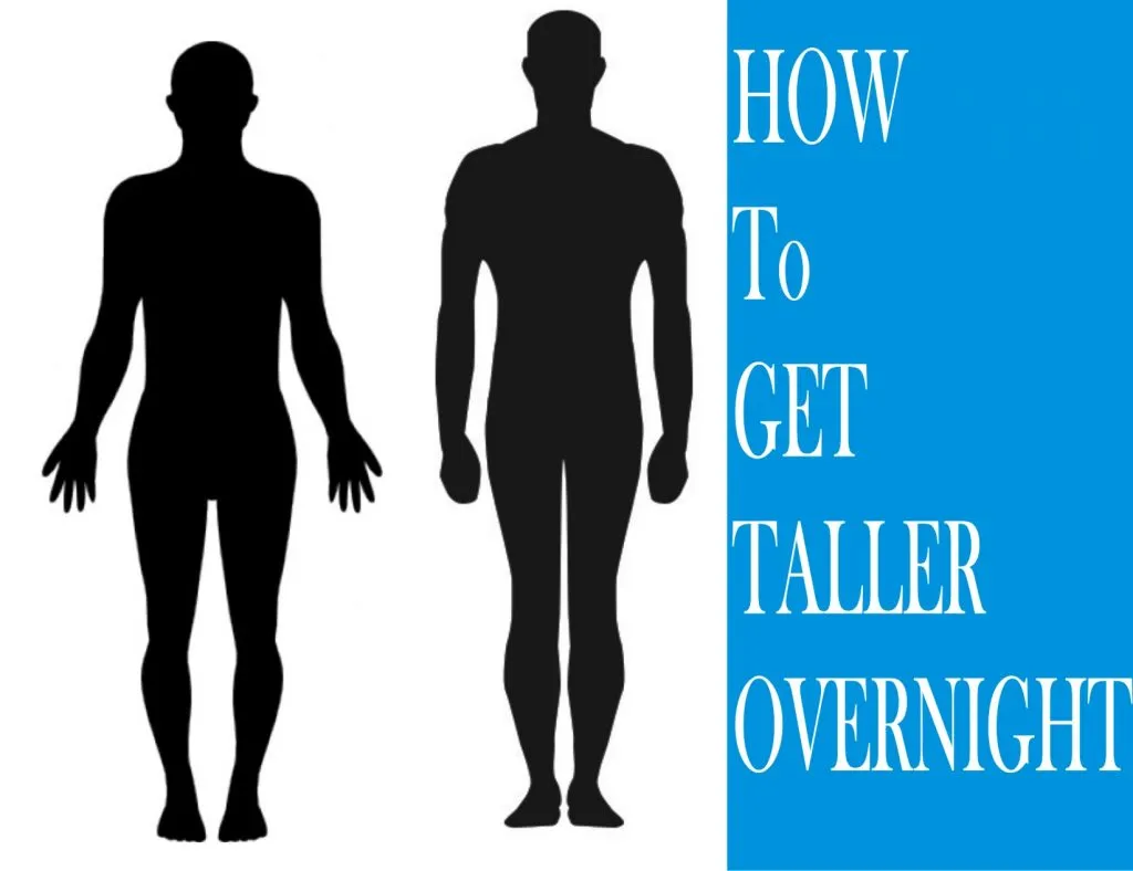 How to Get Taller in One Day (Grow Taller Overnight)