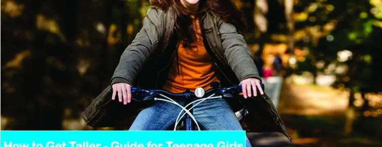 Guide for Teenagers Girls Tall Fast