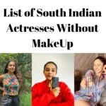 List of South Indian Actresses Without MakeUp