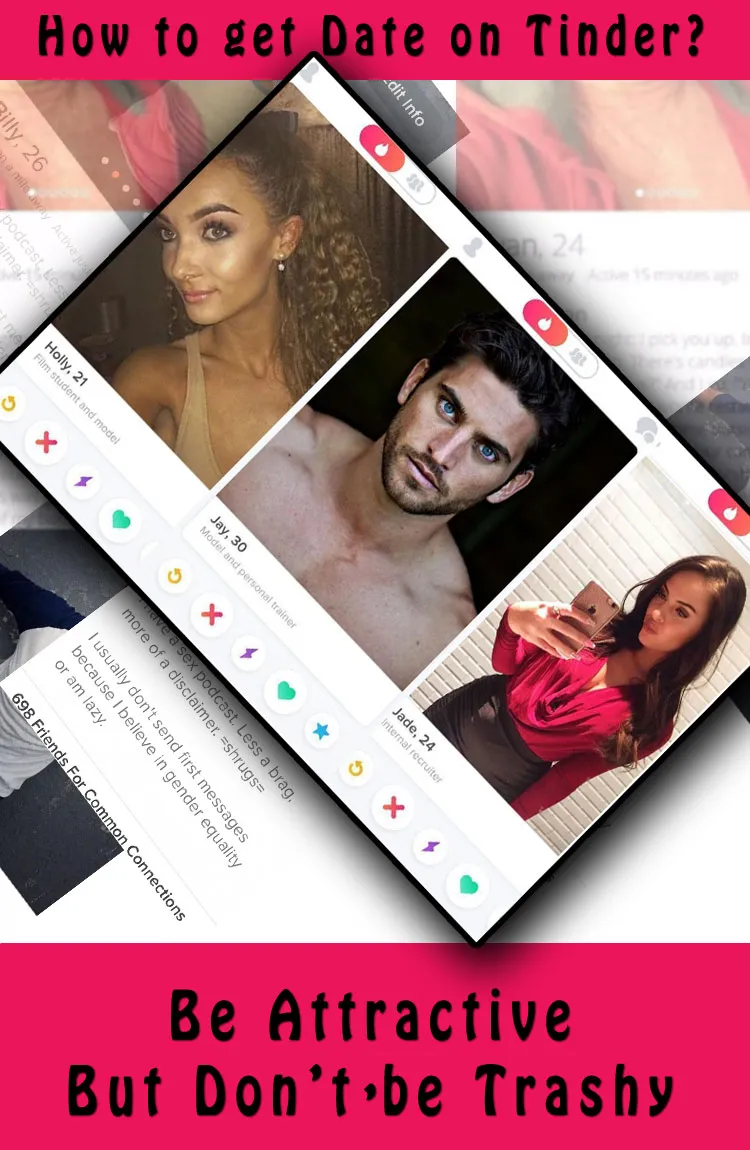 How to Get a Date on Tinder – Tips and Tricks For Indians 6 get date on tinder be attractive don't be trashy