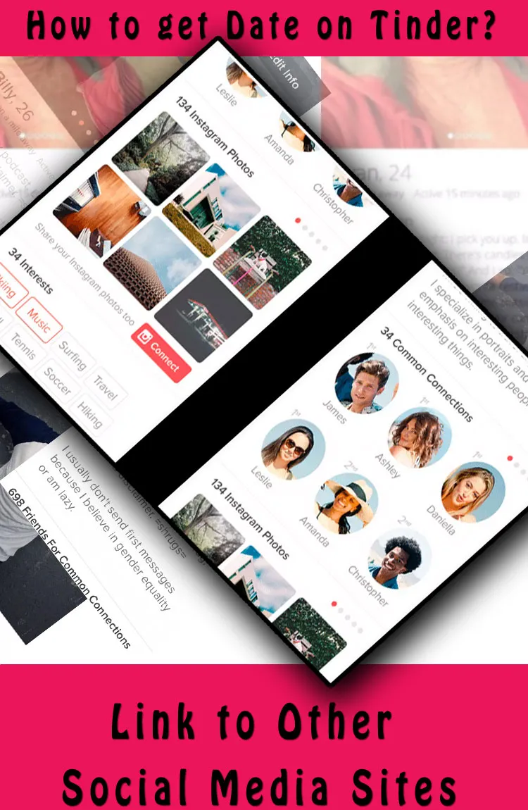 How to Get a Date on Tinder – Tips and Tricks For Indians 4 get date on tinder link to other social media sites