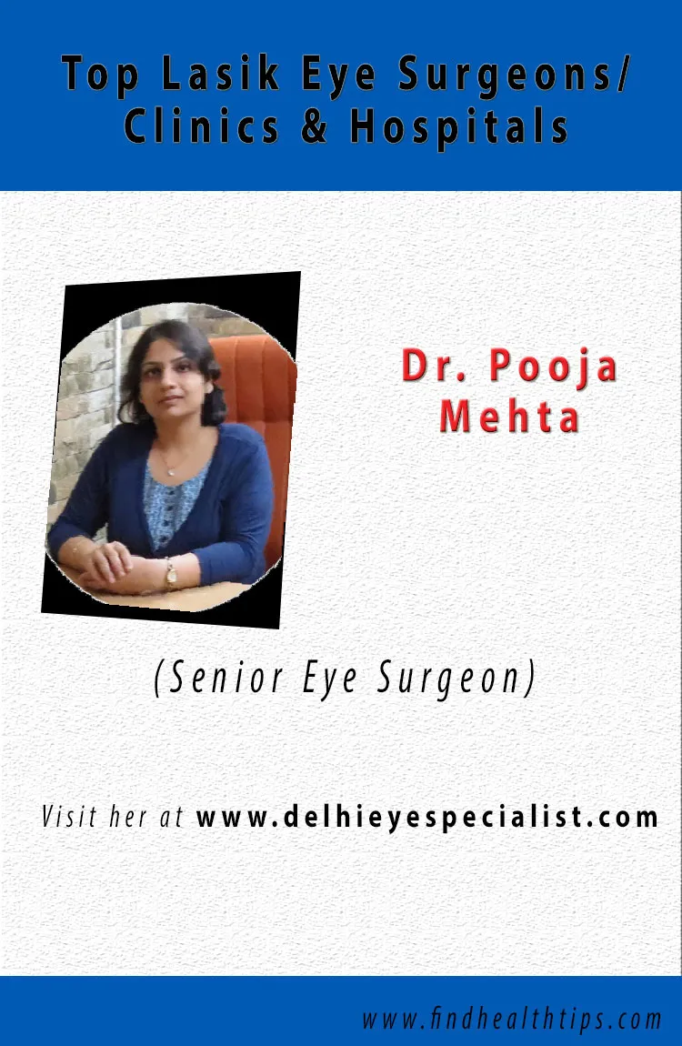List of Best Lasik Surgery Hospitals/Clinics in Delhi 6 pooja mehta lasik eye surgeons delhi