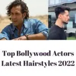 Top Bollywood Actors Latest Hairstyles 2022