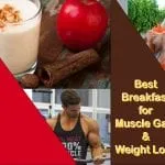 best breakfast muscle gain weight loss