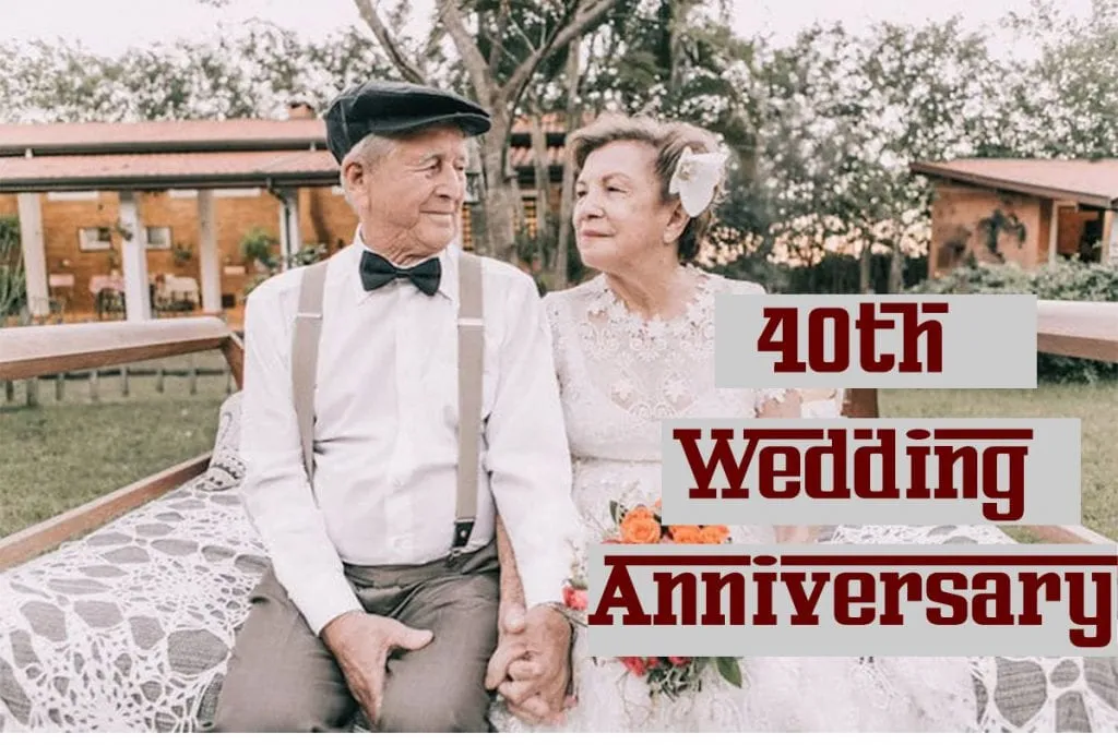 Best Ways to Celebrate your 40th Wedding Anniversary