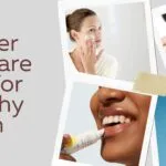 Winter Skin Care Tips for Healthy Skin