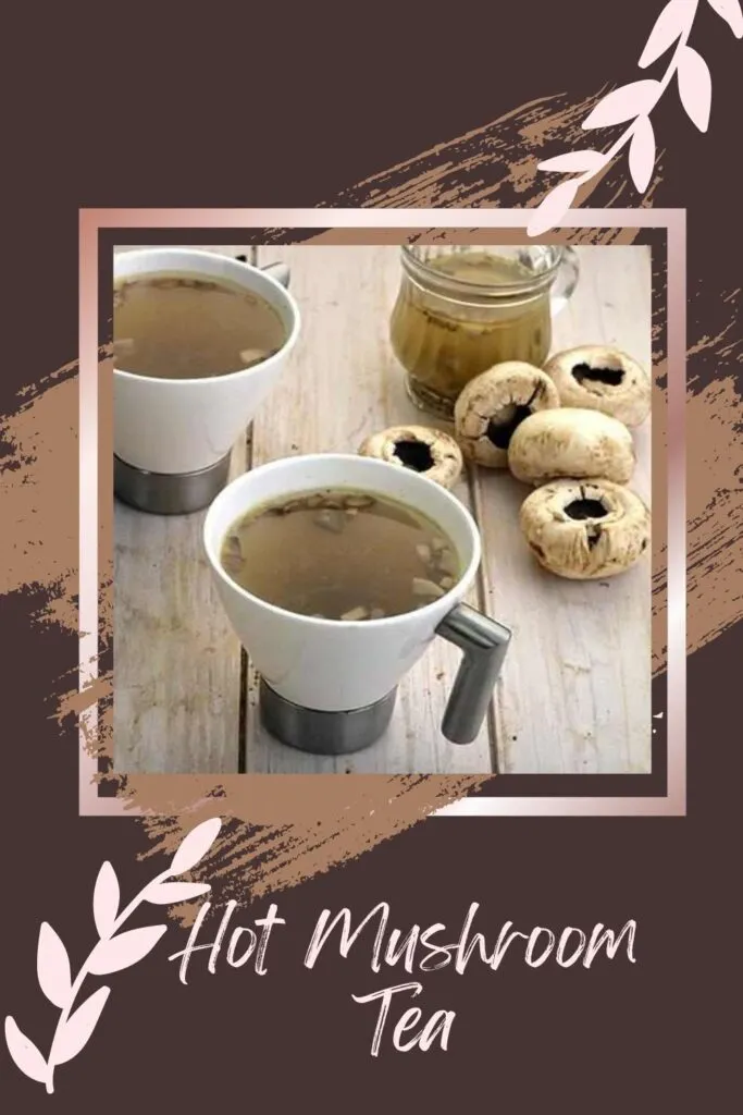 Hot Mushroom Tea served in white cups - drinks for winter