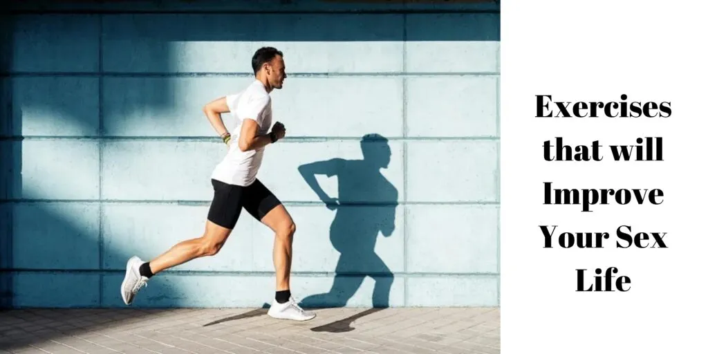 Exercises that will Improve Your Sex Life