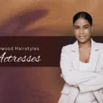 Hollywood actresses hairstyles