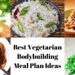 Best Vegetarian Bodybuilding Meal Plan Ideas