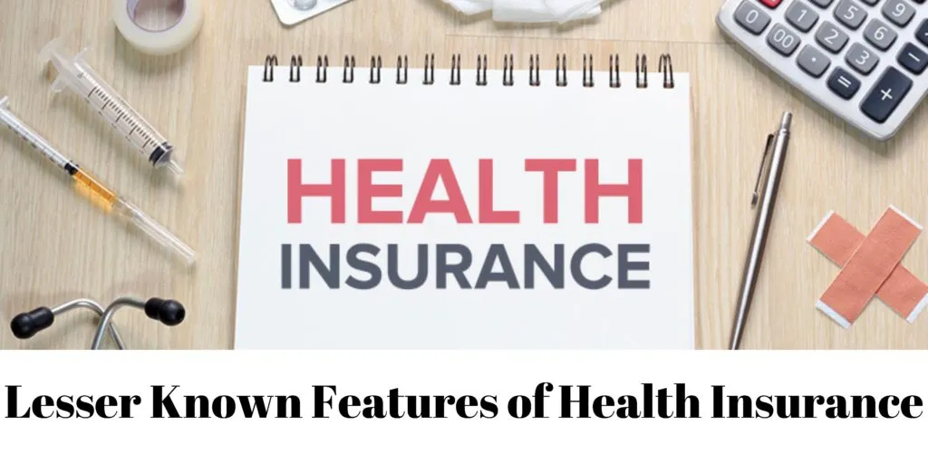 Lesser-Known Features of Health Insurance