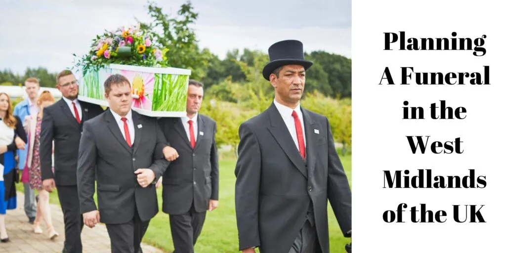 Planning a Funeral in the West Midlands of the UK