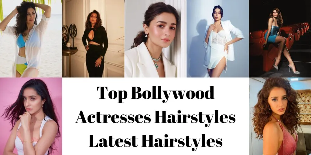 Top Bollywood Actresses Hairstyles Latest Hairstyles