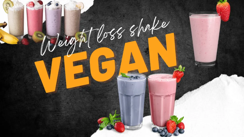What are the Best Vegan Weight Loss Shakes In 2023?