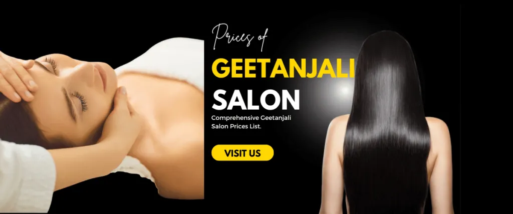 Geetanjali Salon Price List (Packages) Updated in November 2023