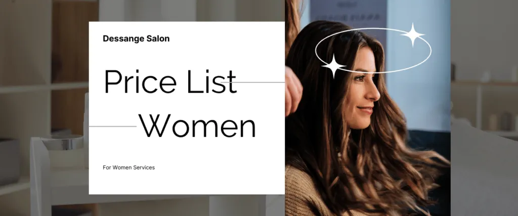 Dessange Salon Price List for Women