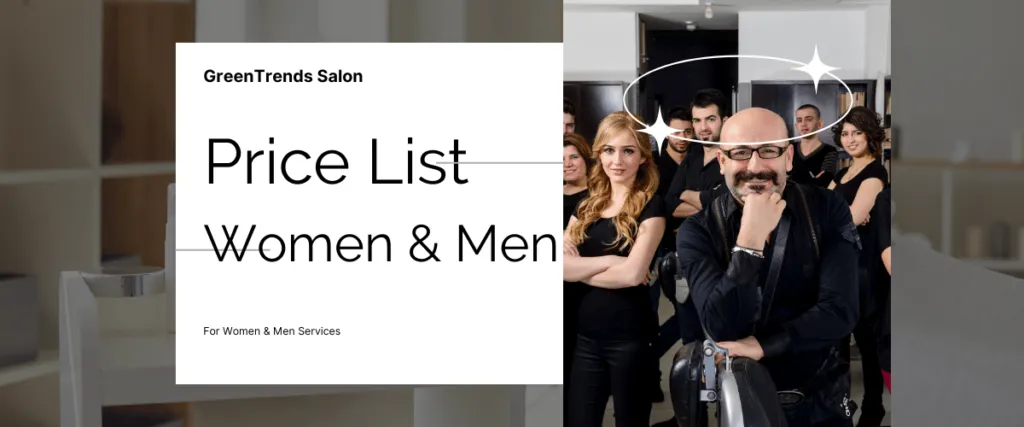 Green Trends Salons Price List for Women (November 2023)