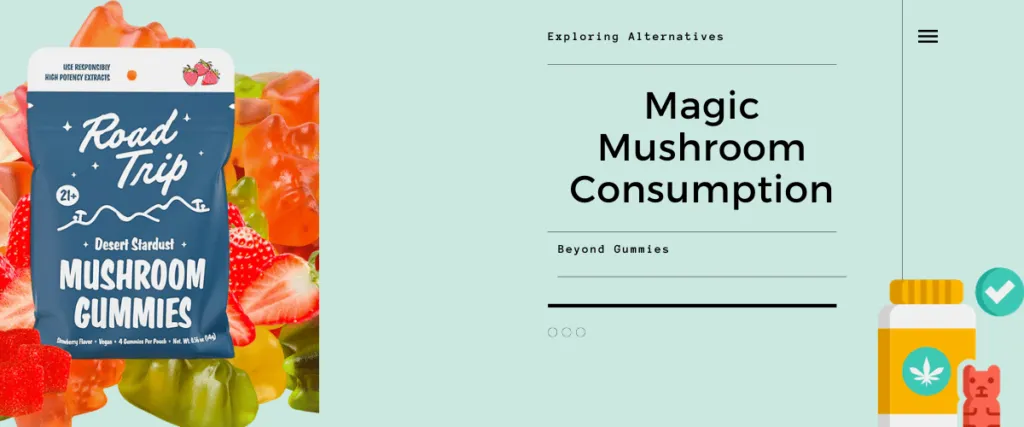 Beyond Gummies: Exploring Alternatives to Magic Mushroom Consumption