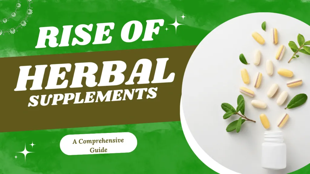 The Rise of Herbal Supplements in India: A Comprehensive Guide