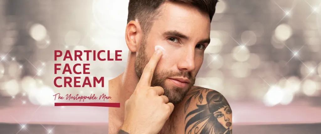Dominate Every Day: Particle Face Cream for The Unstoppable Man.