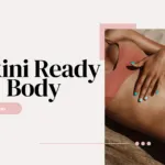 bikini ready body