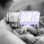 How Families Protect Their Health and Immigration While Facing Birth Challenges